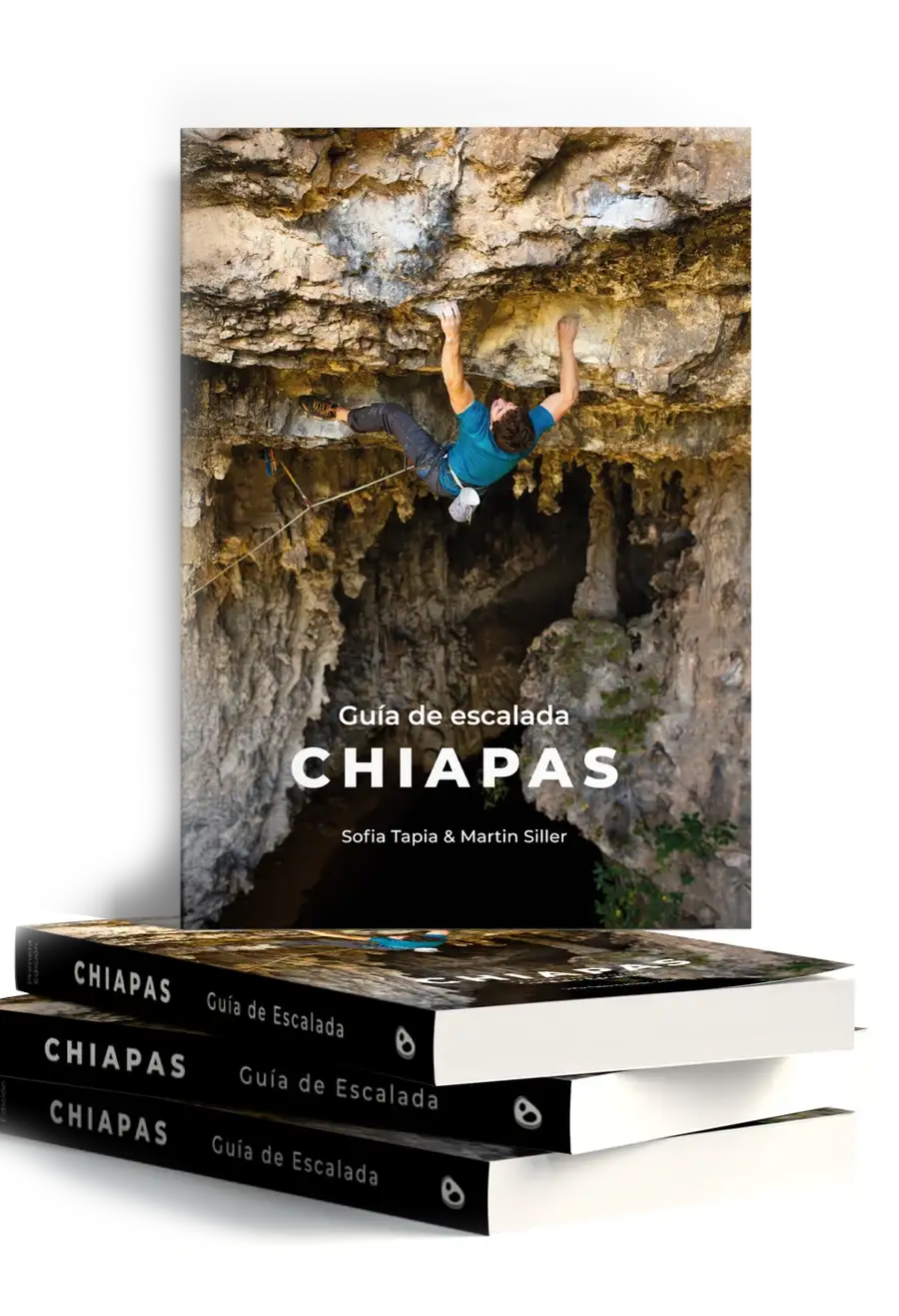Guía de Escalada Chiapas — libro de Sofia Tapia y Martin Siller